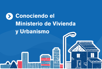 Conociendo el Ministerio de Vivienda y Urbanismo - Grupo2 2025